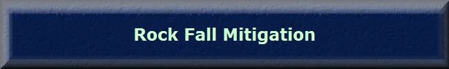 Rock Fall Mitigation