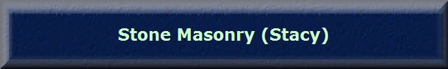 Stone Masonry (Stacy)