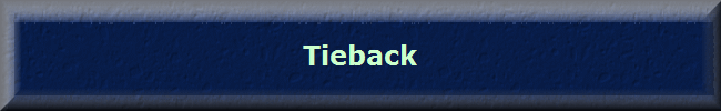 Tieback